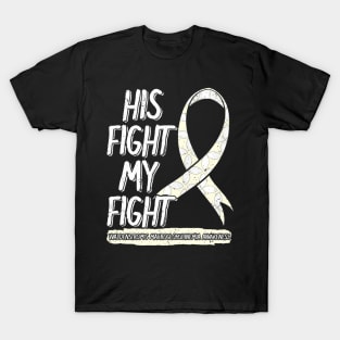 His Fight Is My Fight Waldenstrom's Macroglobulinemia WM T-Shirt